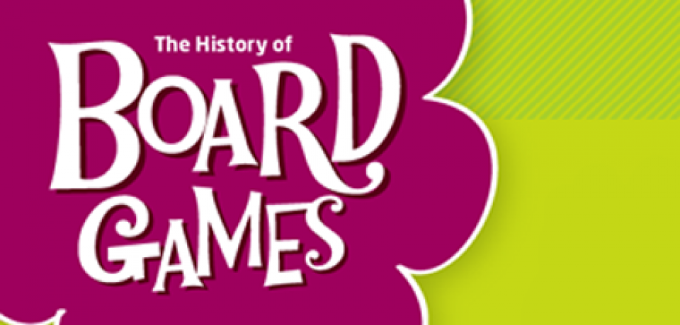 The History of Board Games