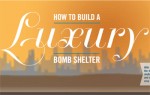 How To Build a Luxury Bomb Shelter