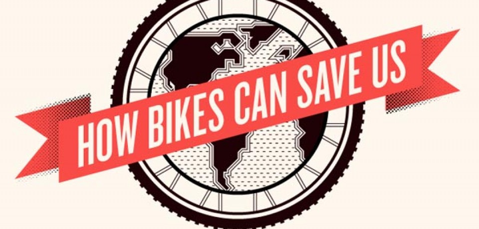 How Bikes Can Save Us