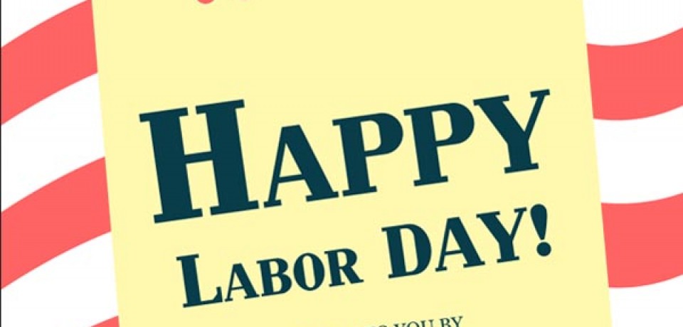 Happy Labor Day!