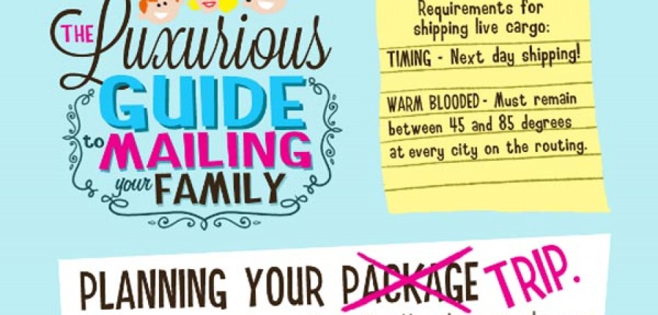 The Complete Guide to Mailing Your Family