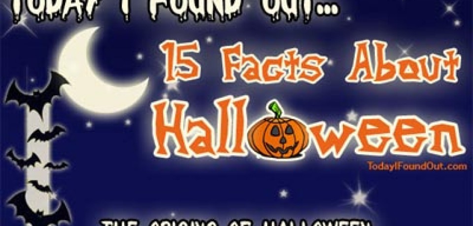 15 Facts About Halloween