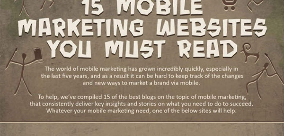 15 Mobile Marketing Websites You Must Read