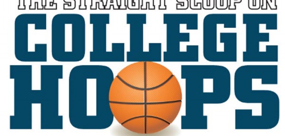 The Straight Scoop on College Hoops