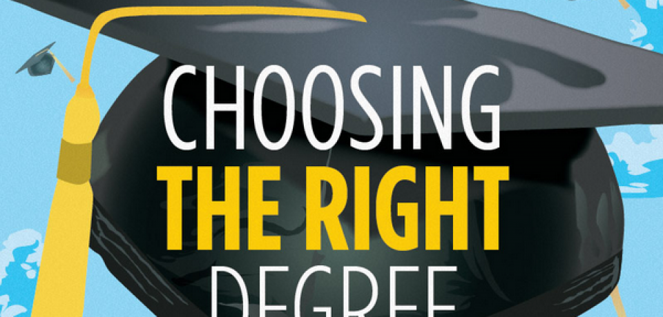 Choosing the Right Degree [Infographic]