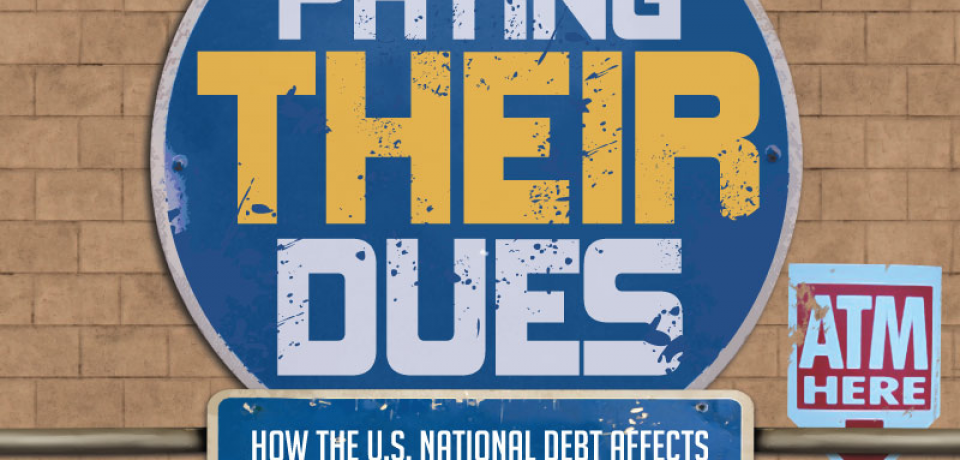 Paying Their Dues: How the U.S. National Debt Affects You [Infographic]