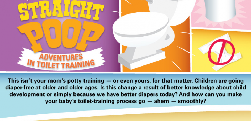 The Straight Poop: Adventures in Toilet Training [Infographic]